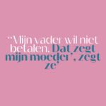 De Juf: ‘Als haar ouders nu voor mijn neus stonden, zou ik ze de huid vol schelden’