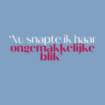 De Juf: ‘Ik kon wel door de grond zakken, de moeder van Lola kwam me al zo bekend voor!’